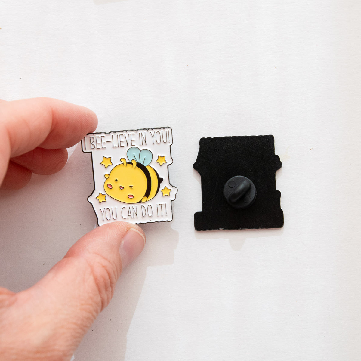 Pin's Message : "I Bee-lieve in You - You can do it"