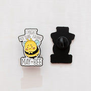 Pin's Message "May-Bee"