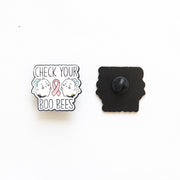 Pin's Message : "Check Your Boo Bees"
