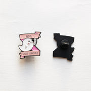 Pin's Fantôme Boo You Whore
